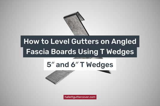 How to Level Gutters on Angled Fascia Boards Using T Wedges