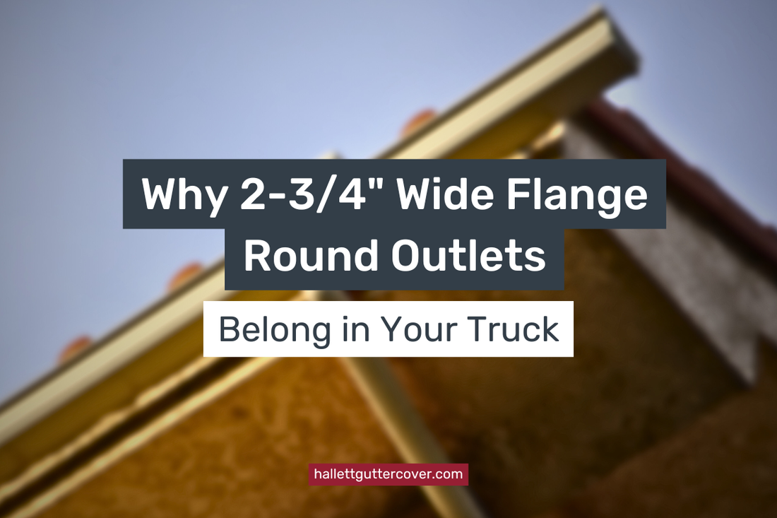 Why 2-3/4" Wide Flange Round Outlets Belong in Your Truck