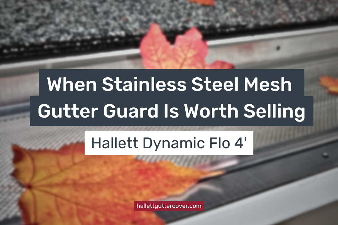 When Stainless Steel Mesh Gutter Guards Are Worth Installing