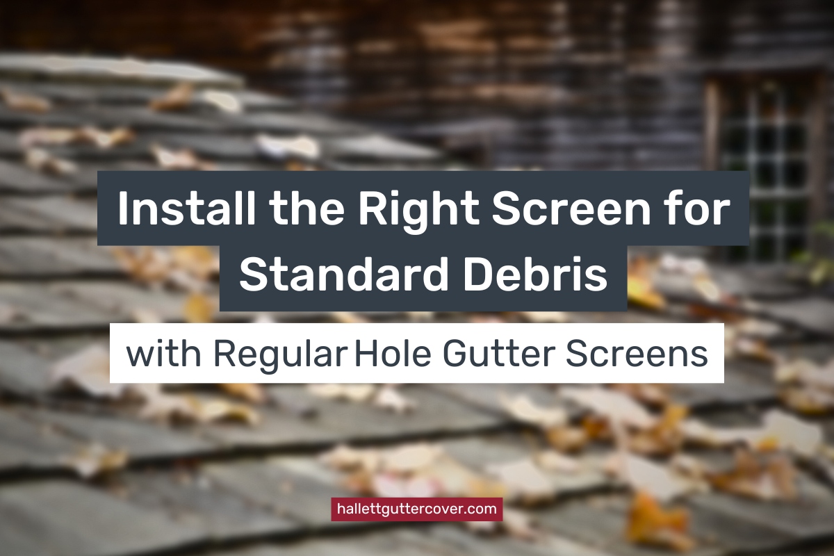 Install the Right Screen for Standard Debris with Hallett Regular Hole ...