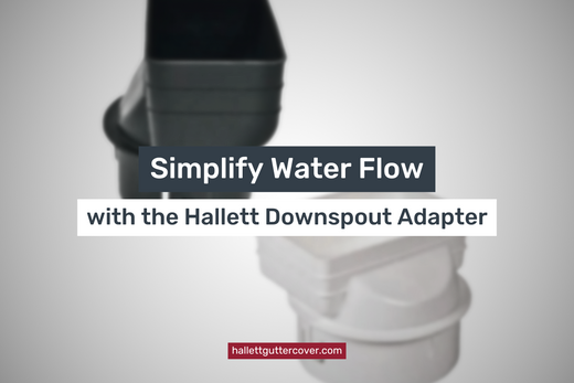 Simplify Water Flow with the Hallett Downspout Adapter