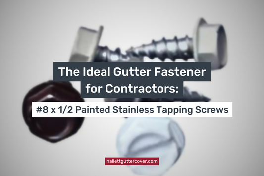 The Ideal Gutter Fastener for Contractors: #8 x 1/2 Painted Stainless Tapping Screws