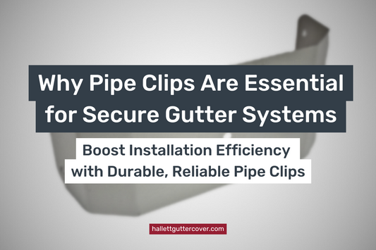 Why Pipe Clips Are Essential for Secure Gutter Systems: Boost Installation Efficiency with Durable, Reliable Pipe Clips